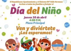 *Gobierno municipal y DIF Valle Hermoso Invitan a celebración por el Día del Niño*