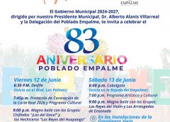 Ven a celebrar el 83 Aniversario del Poblado Empalme