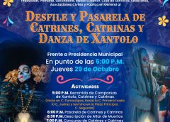 *Invitan al Desfile y Pasarela de Catrines, Catrinas y Danza de Xantolo*